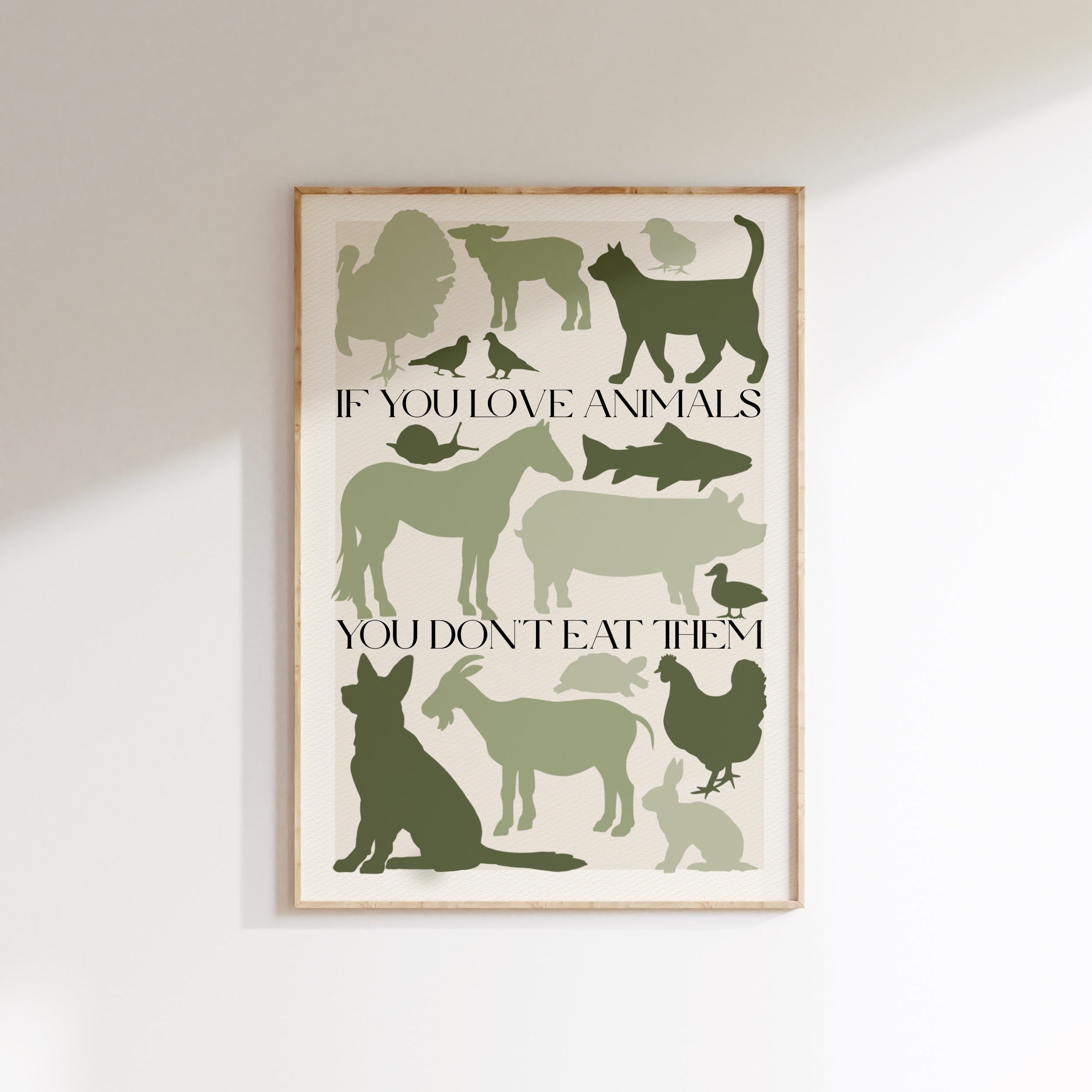 Stampa Vegan "If you love animals you don't eat them" Verde