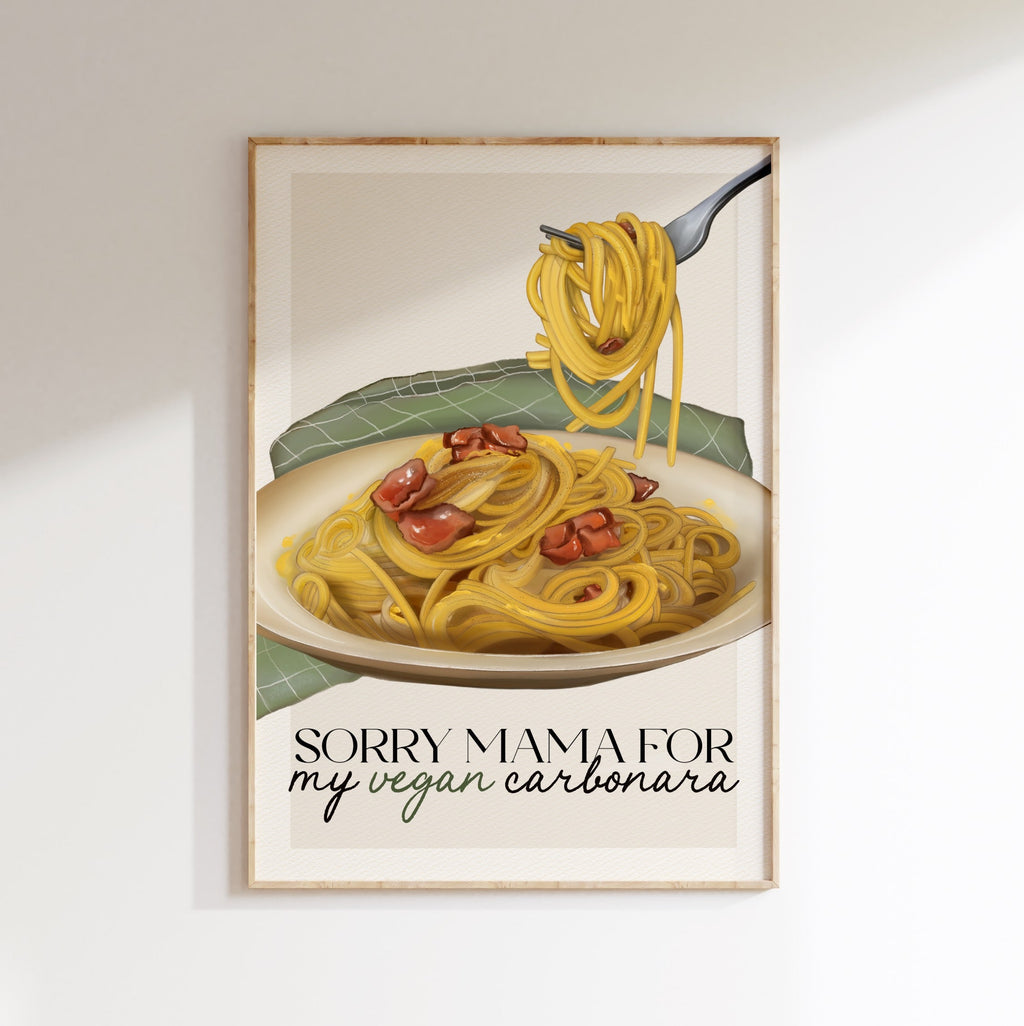 Stampa Vegan "Sorry mama for my vegan carbonara".