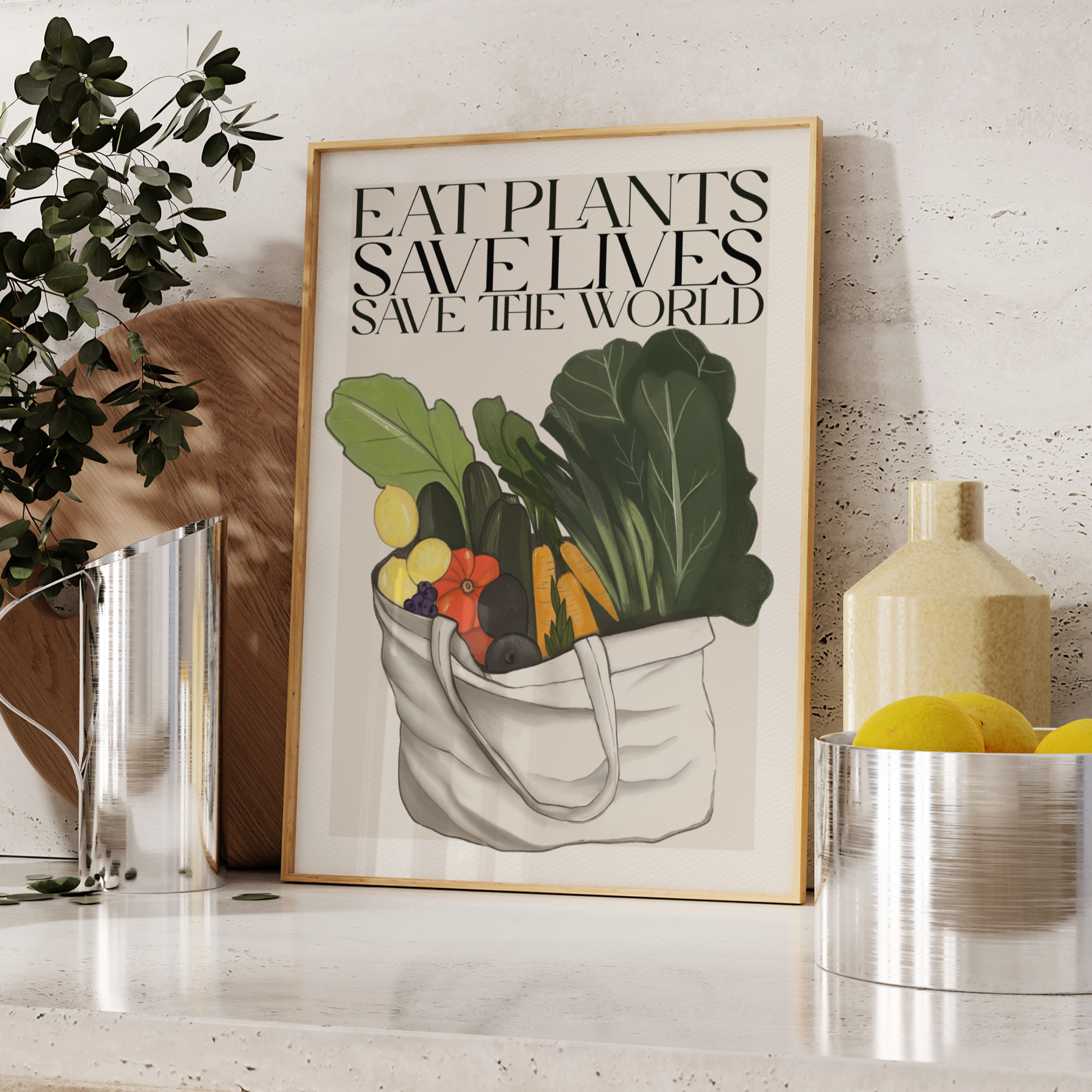 Stampa Vegan "Eat plants, save lives, save the world"