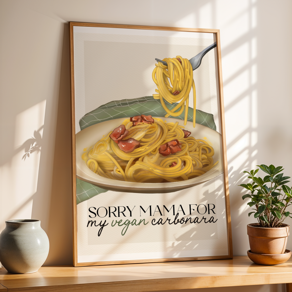 Stampa Vegan "Sorry mama for my vegan carbonara".