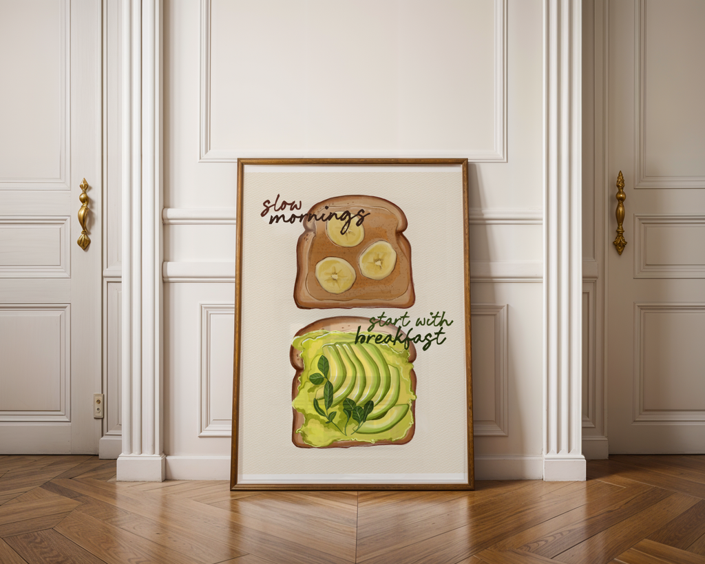 Stampa Nourish "Slow mornings start with breakfast"