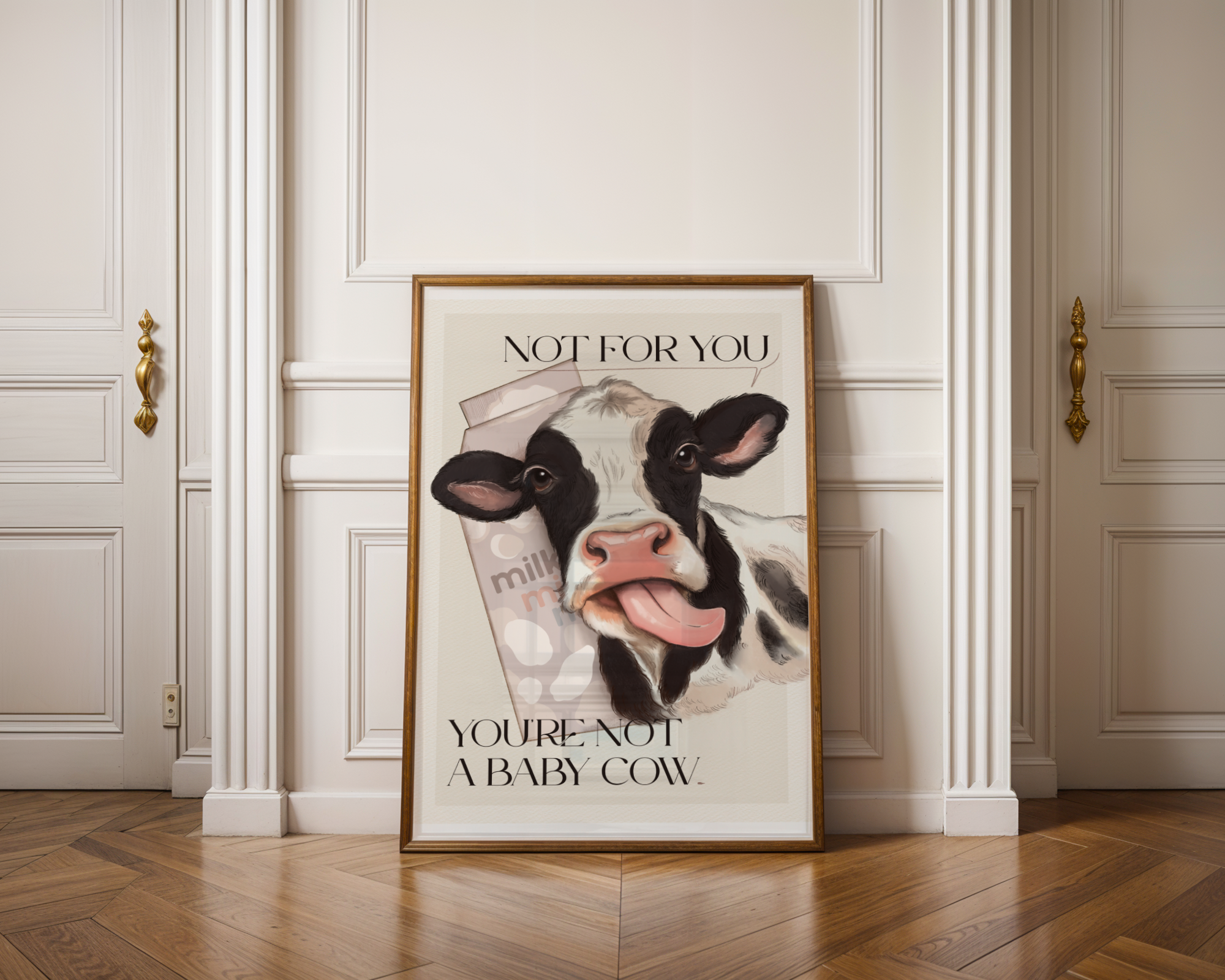 Stampa Vegan "Not for you, you're not a baby cow"