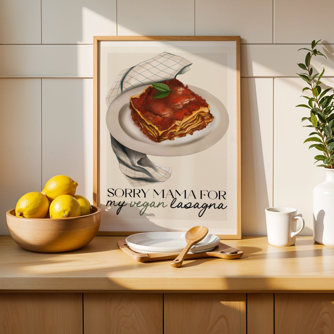 Stampa Vegan "Sorry mama for my vegan lasagna"