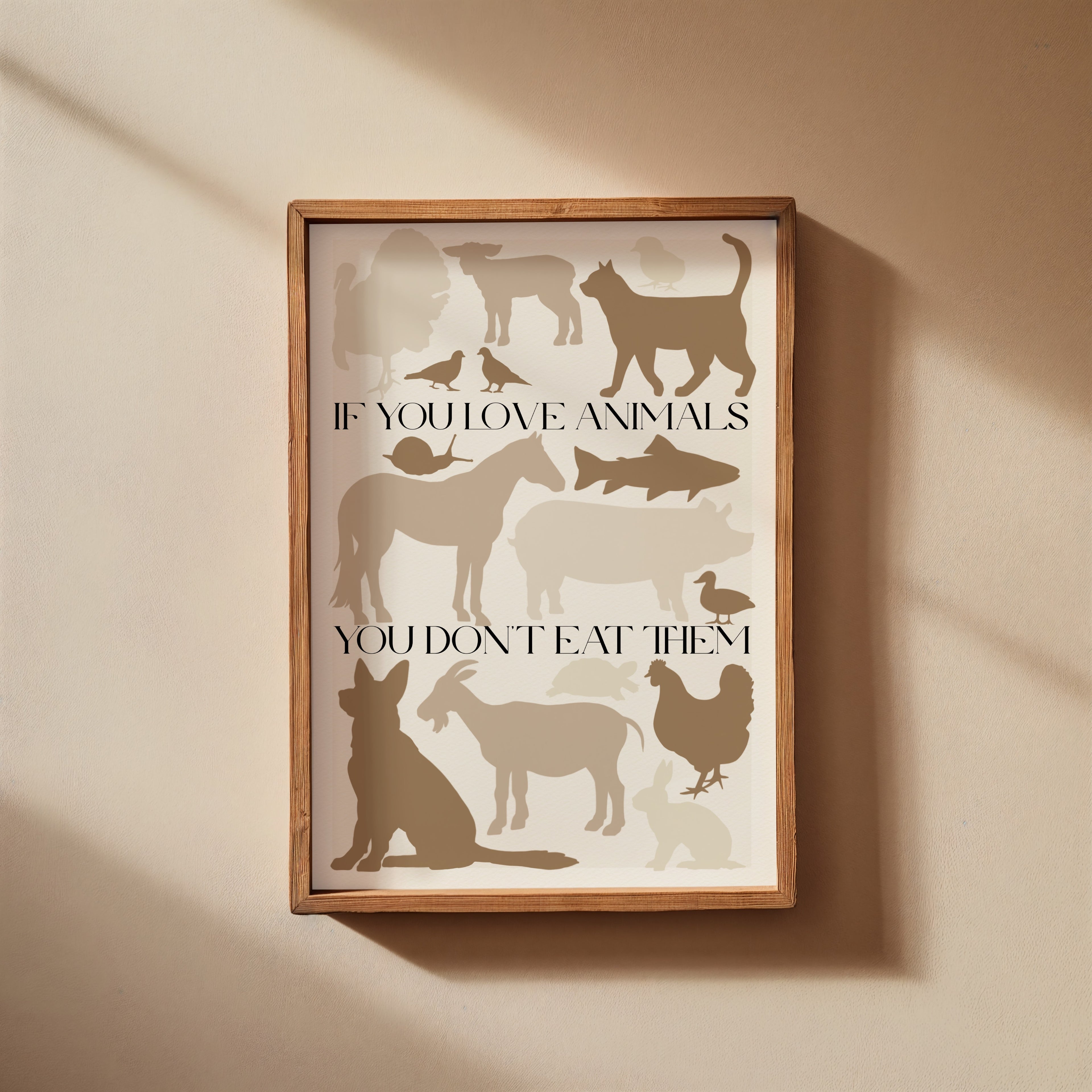 Stampa Vegan "If you love animals you don't eat them" Marrone