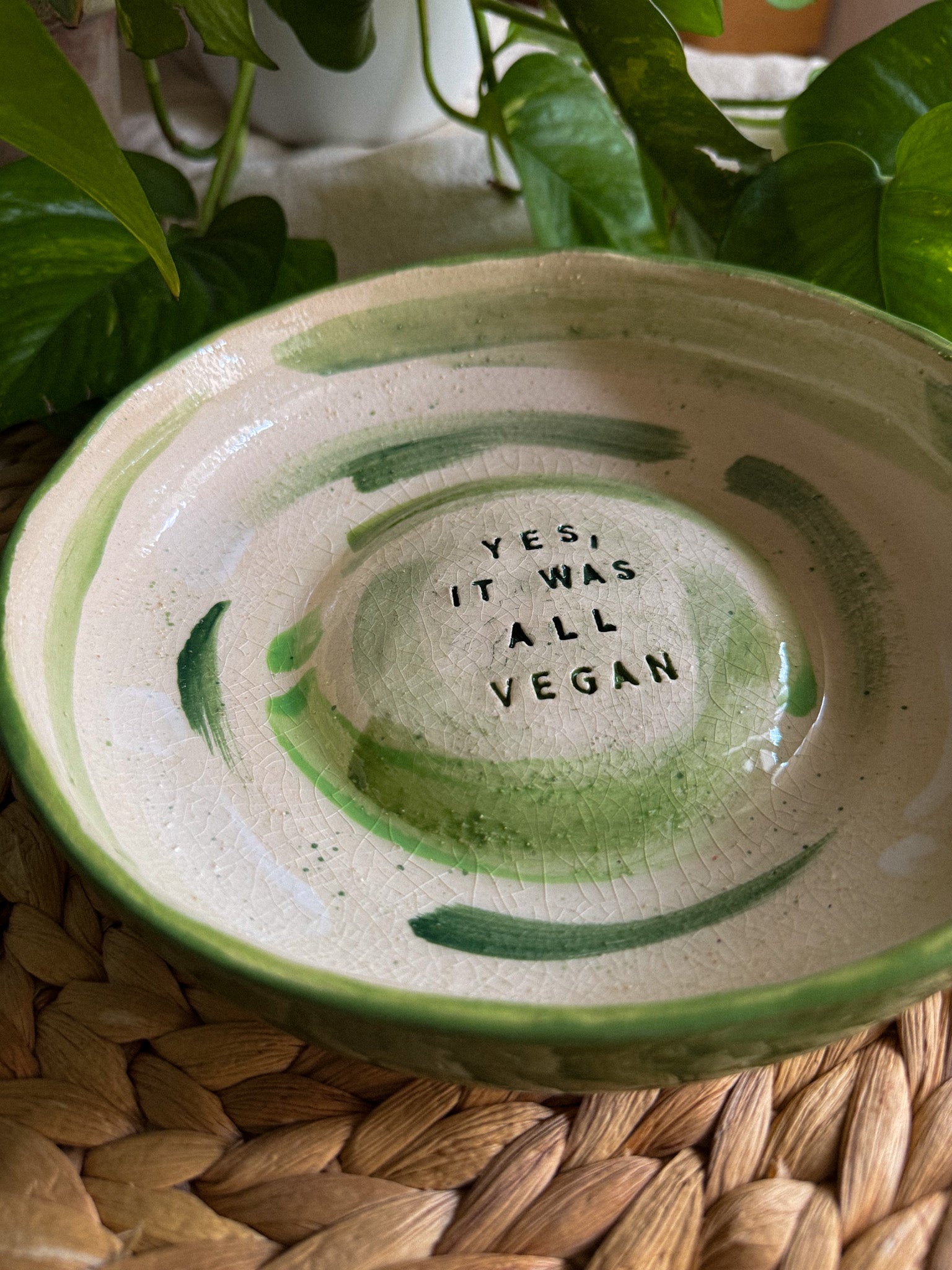 Piatto svuotatasche 'Yes, It was all vegan'.