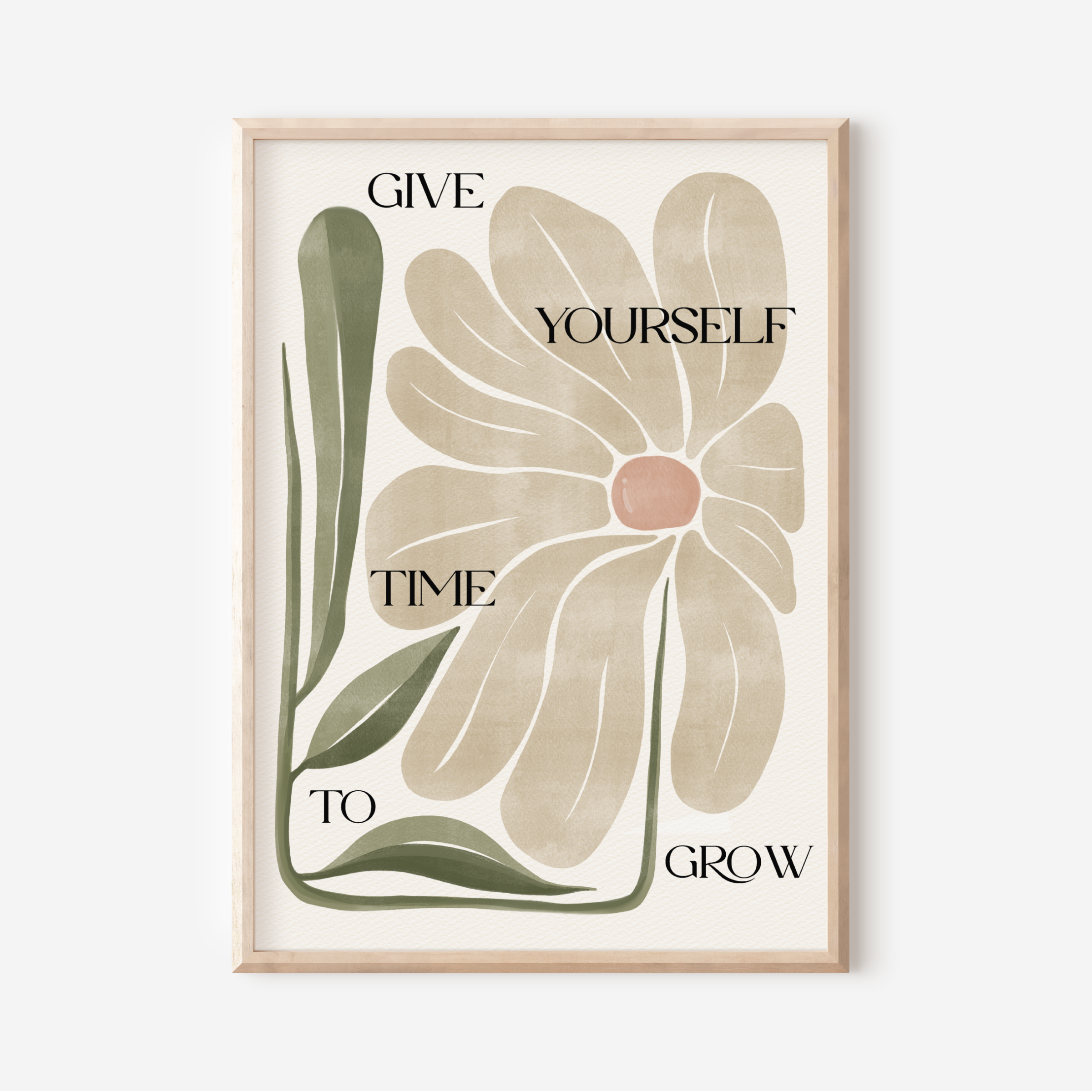 15 / Give yourself time to grow, Stampa A4