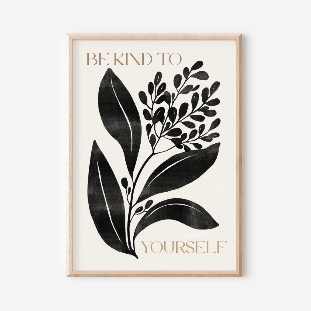 13 / Be kind to yourself, Stampa A4