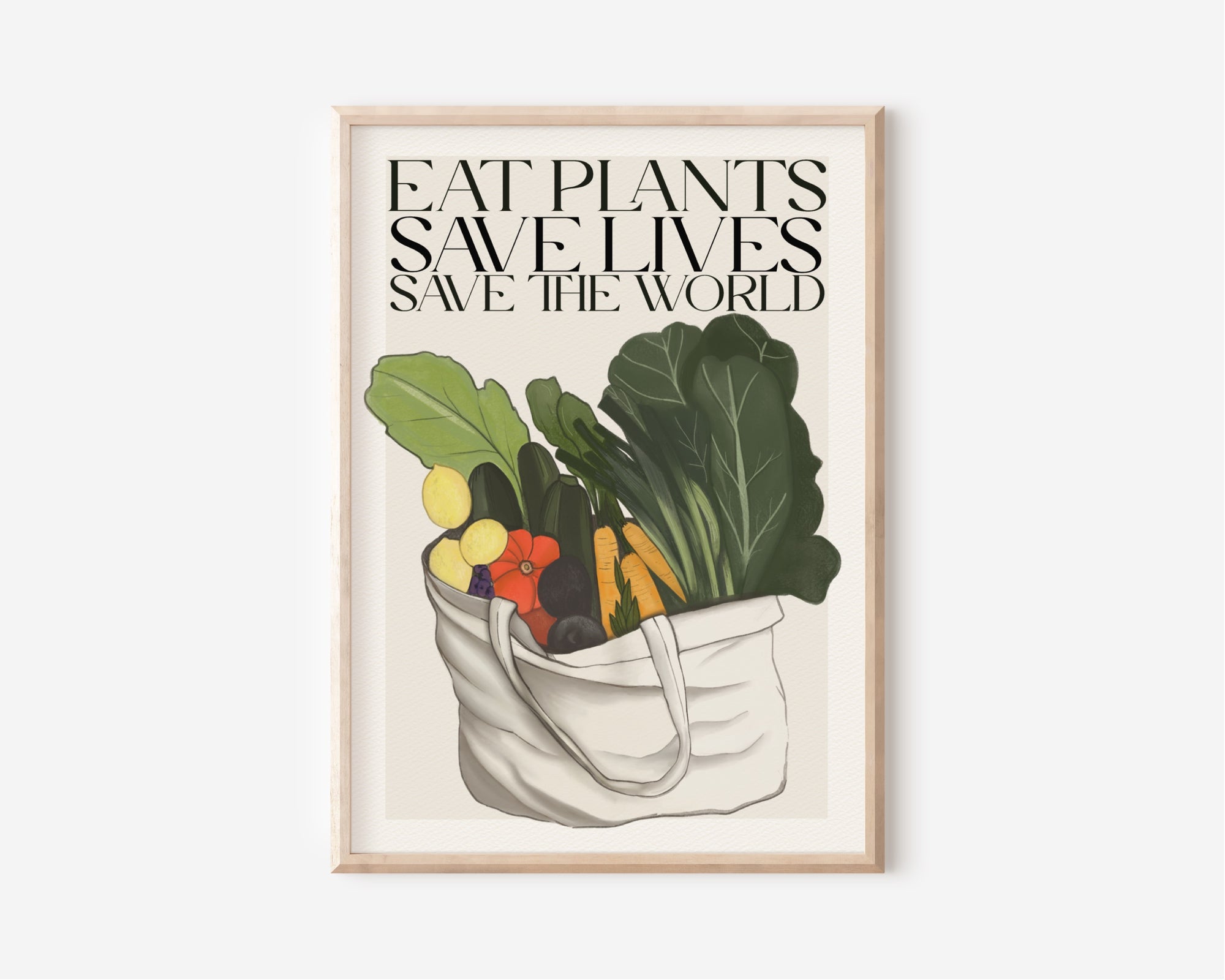 Stampa Vegan "Eat plants, save lives, save the world"