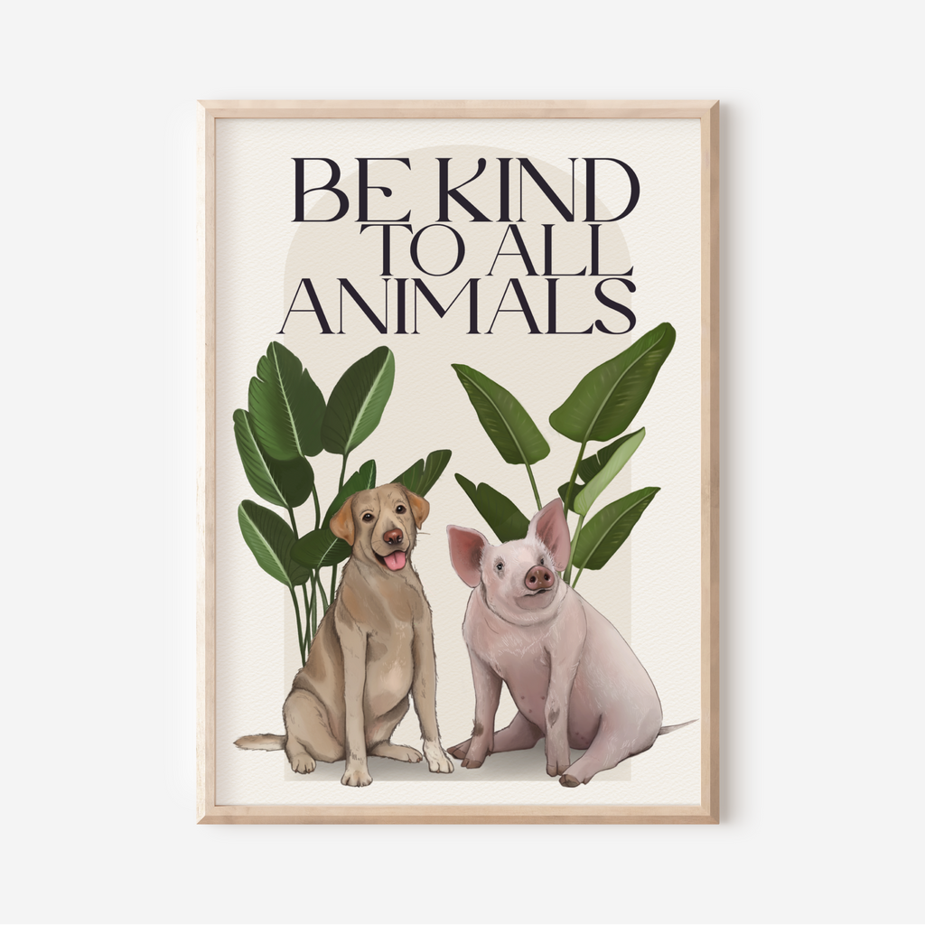 Stampa Vegan "Be kind to all animals"