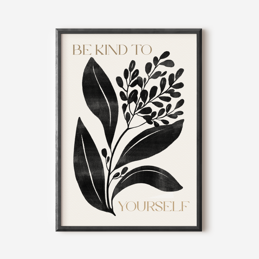 13 / Be kind to yourself, Stampa A4