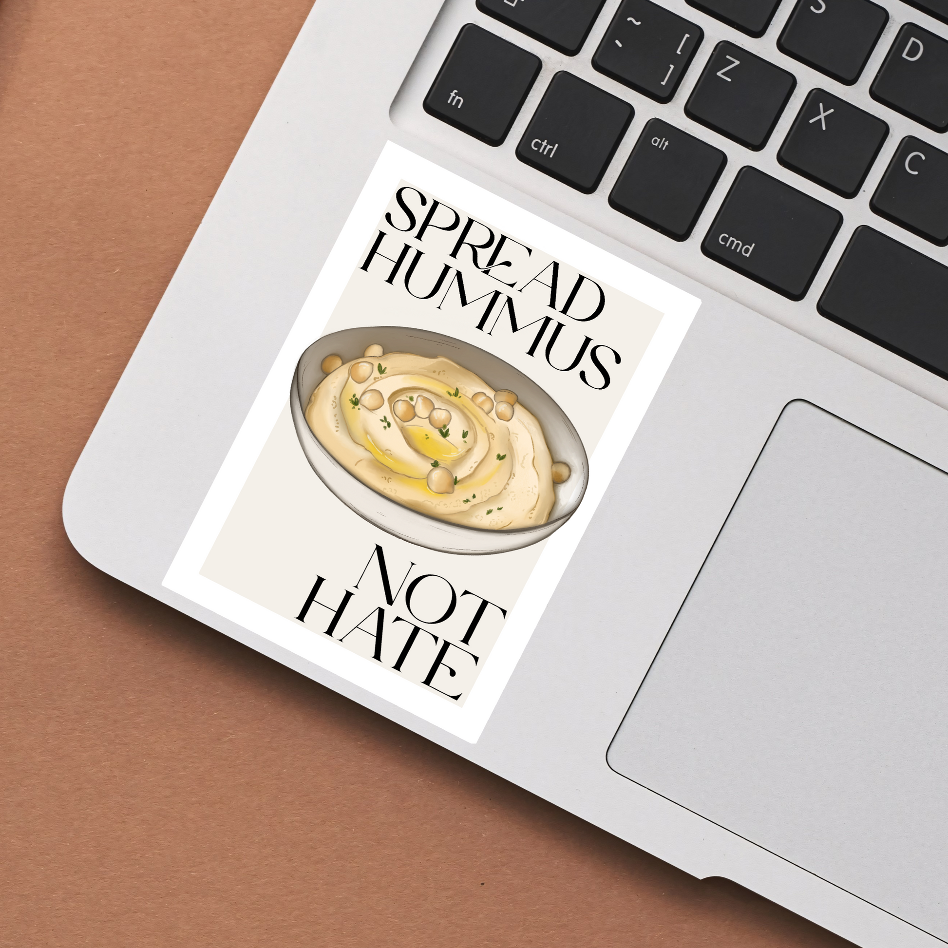 "Spread hummus not hate" sticker, 7.5x10.5 cm