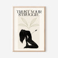 1 / Trust your struggle, Stampa A4