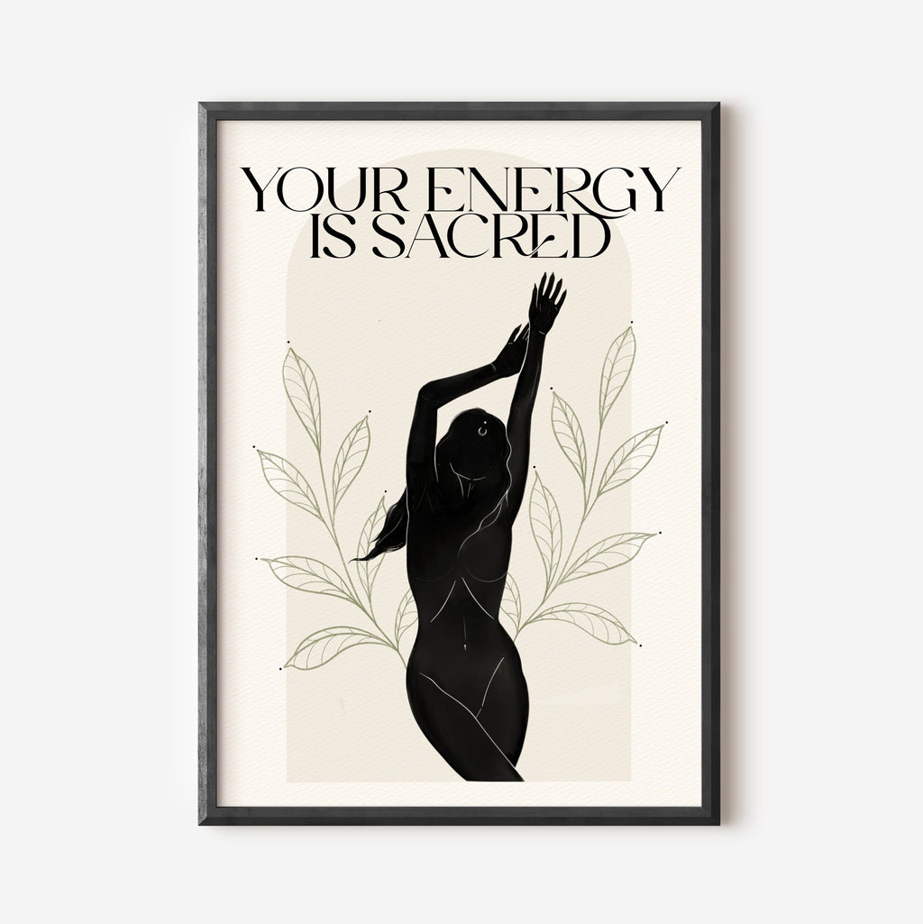 3 / Your energy is sacred, Stampa A4