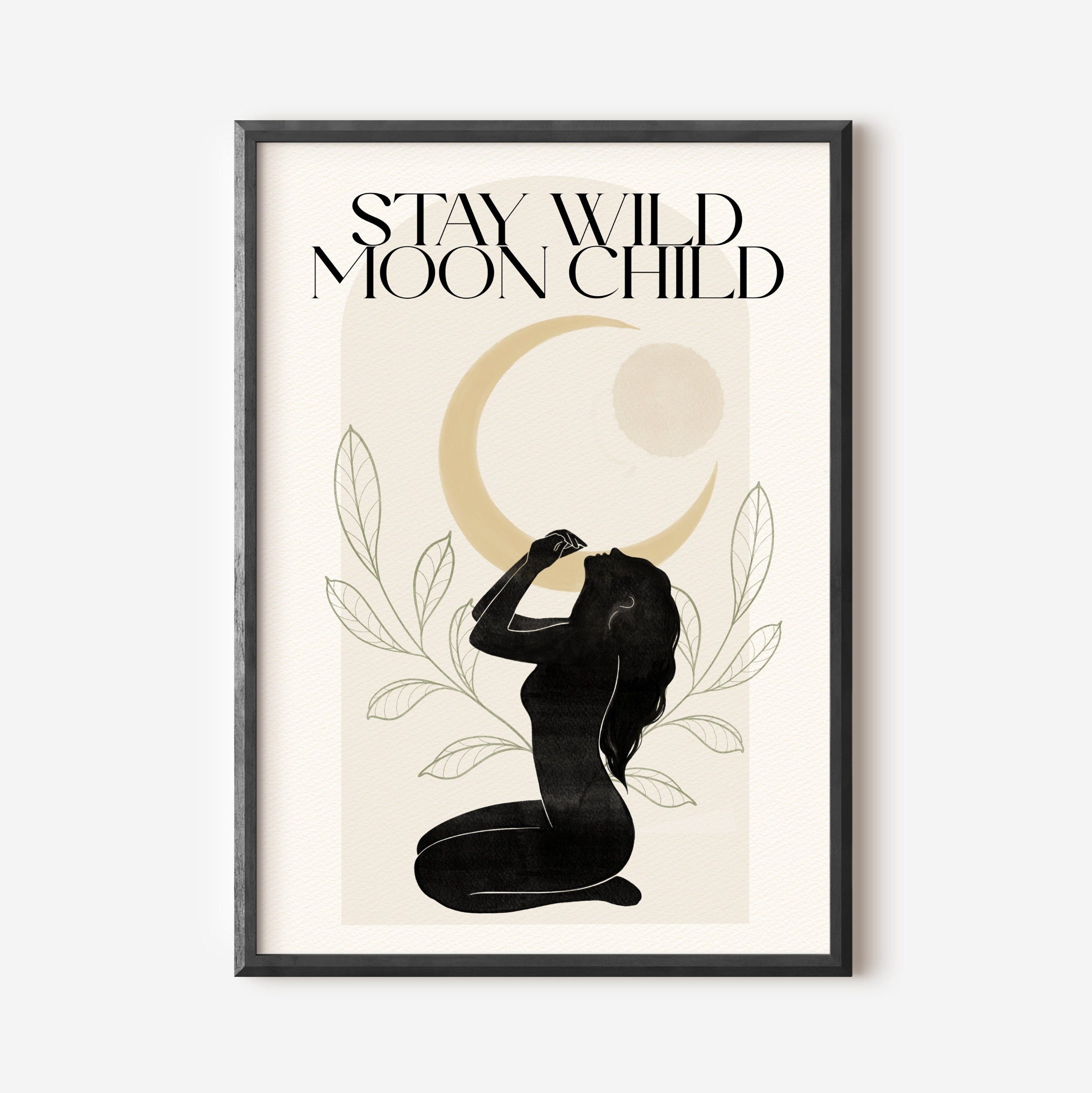 2 / Stay wild moon child, Stampa A4