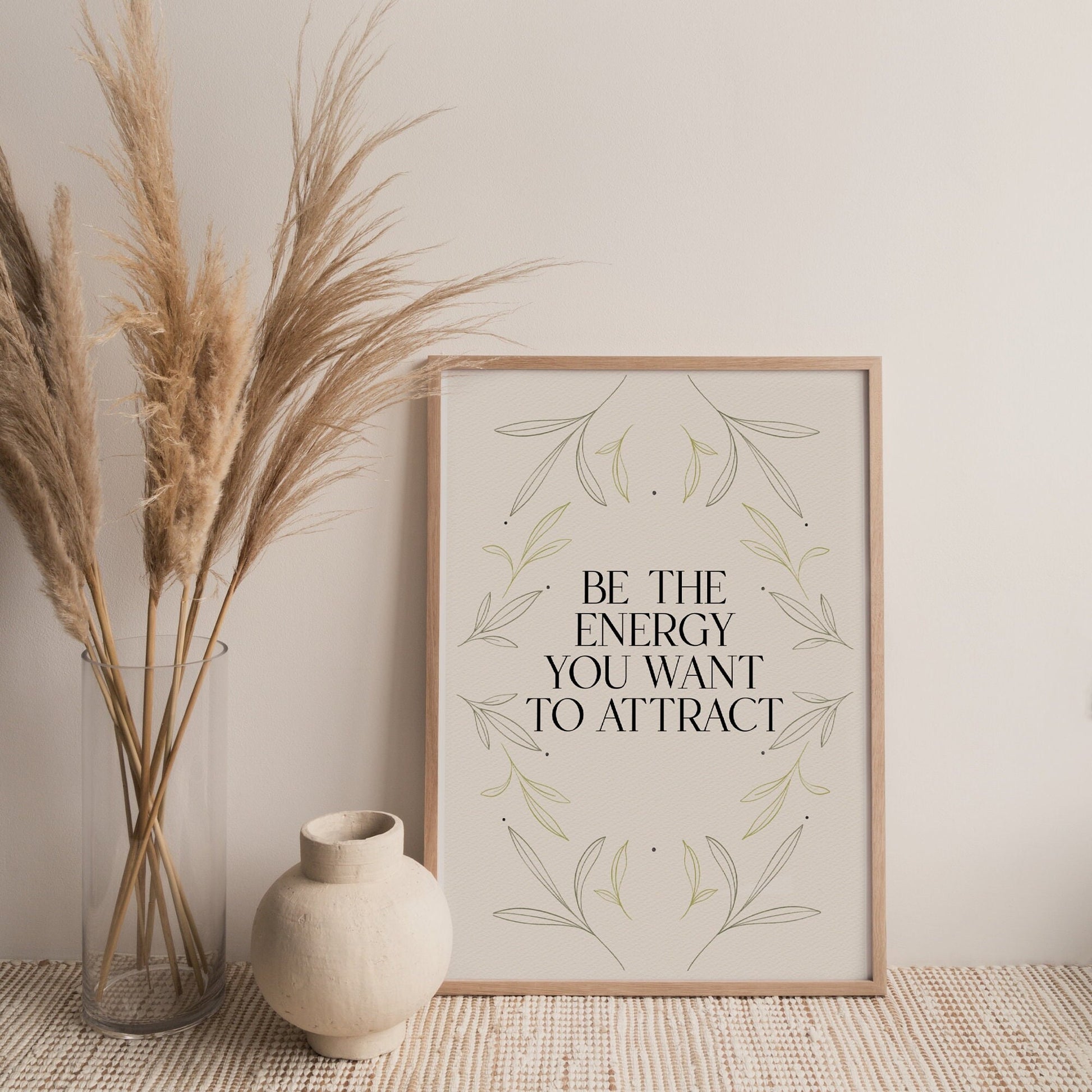 10 / Be the energy you want to attract, Stampa A4