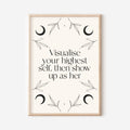 11 / Visualize your highest self then show up as her, A4 print