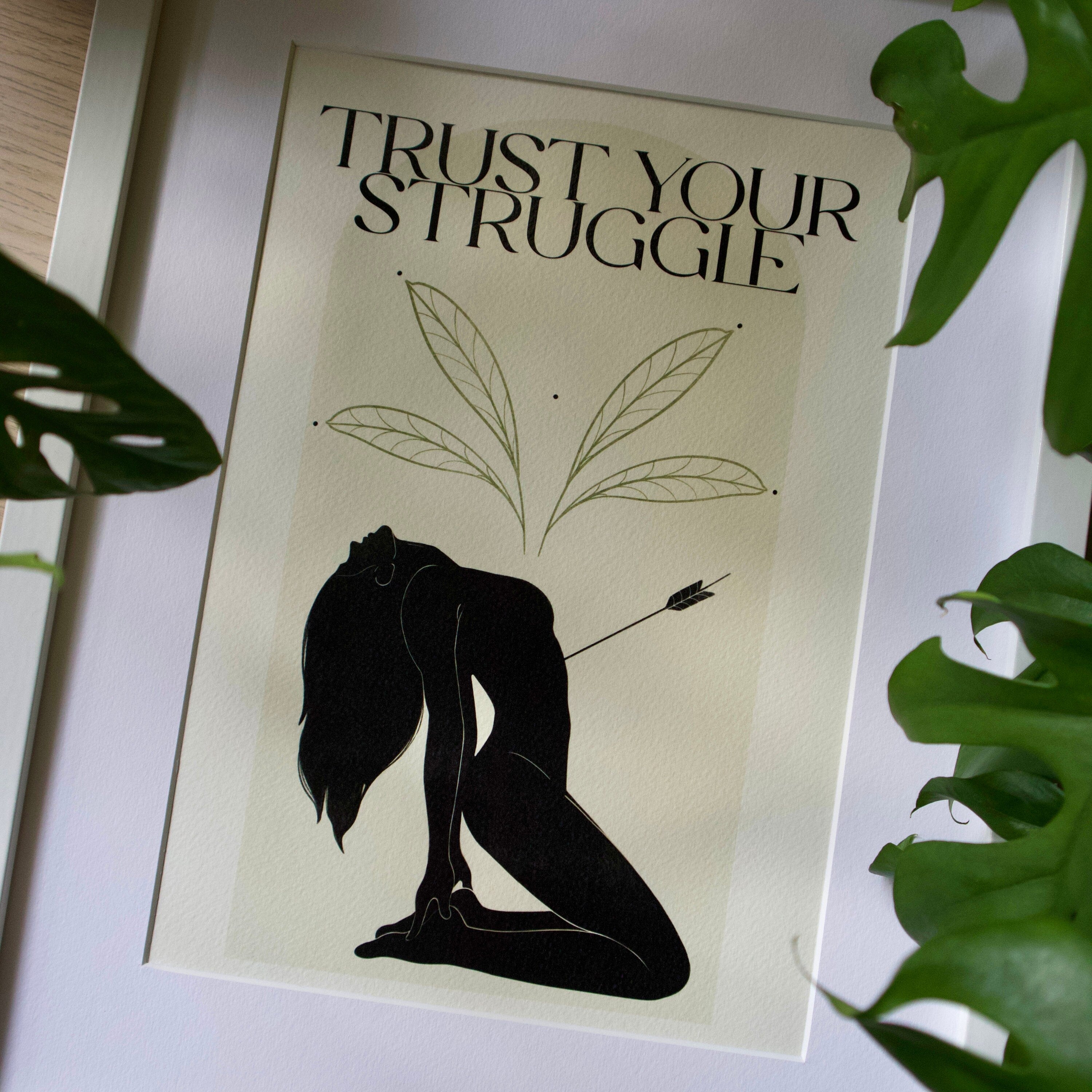 1 / Trust your struggle, Stampa A4