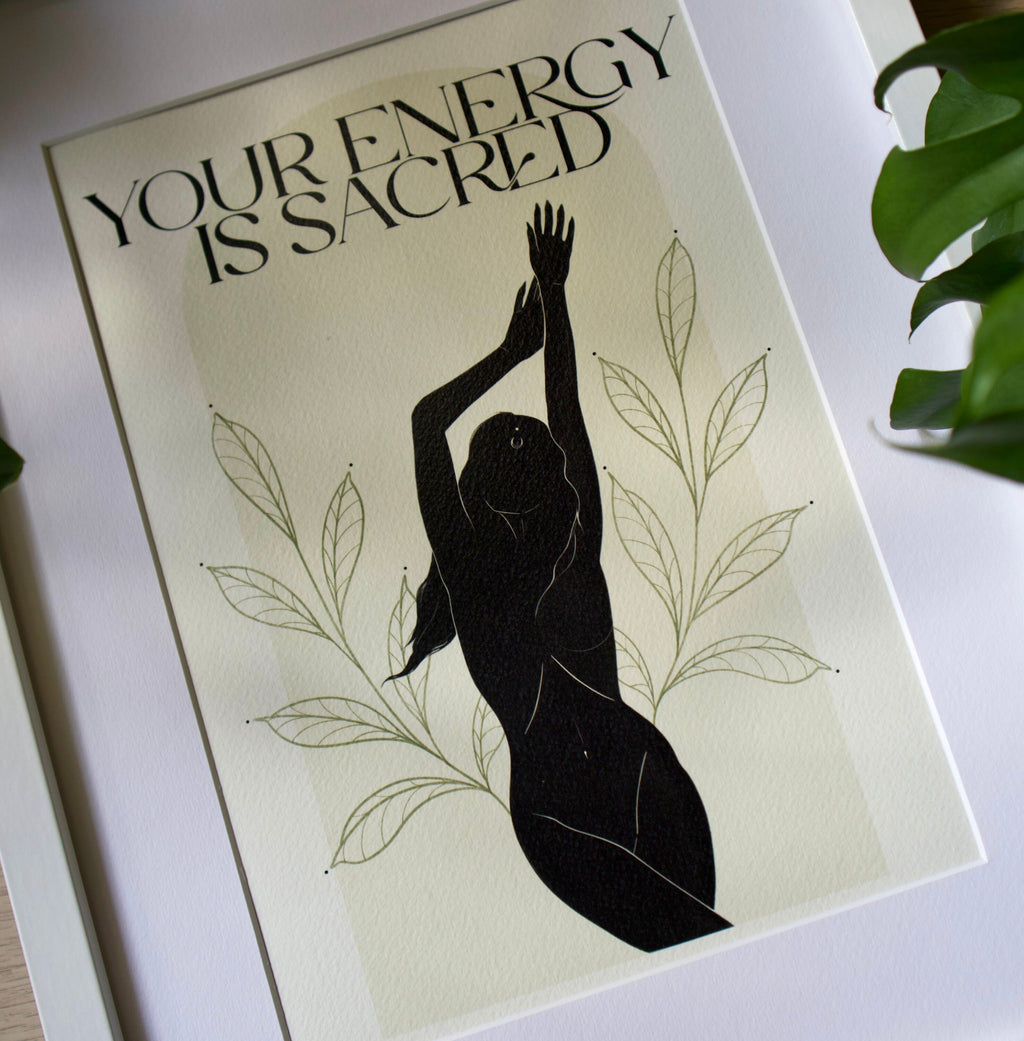 3 / Your energy is sacred, Stampa A4