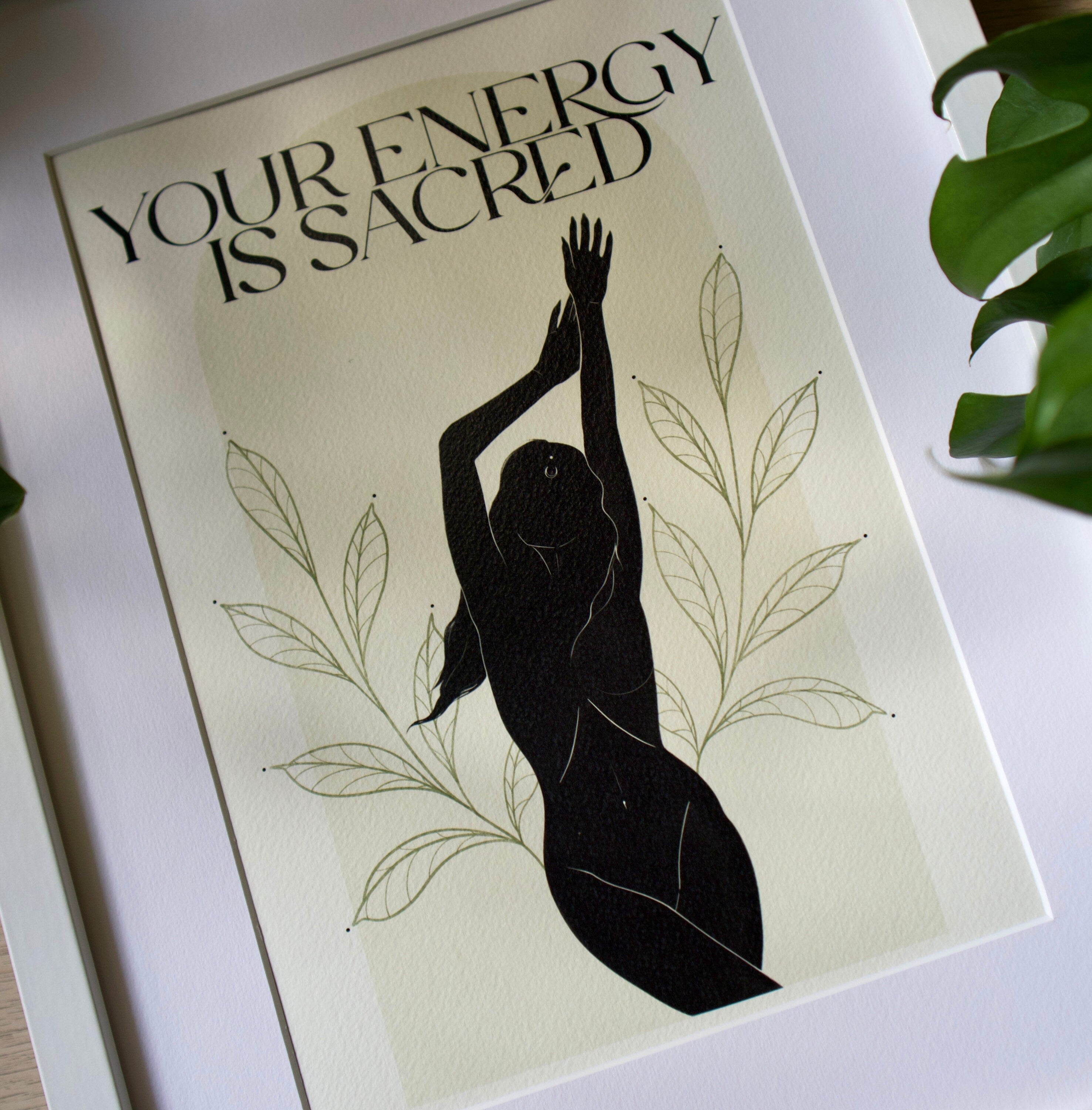 3 / Your energy is sacred, Stampa A4