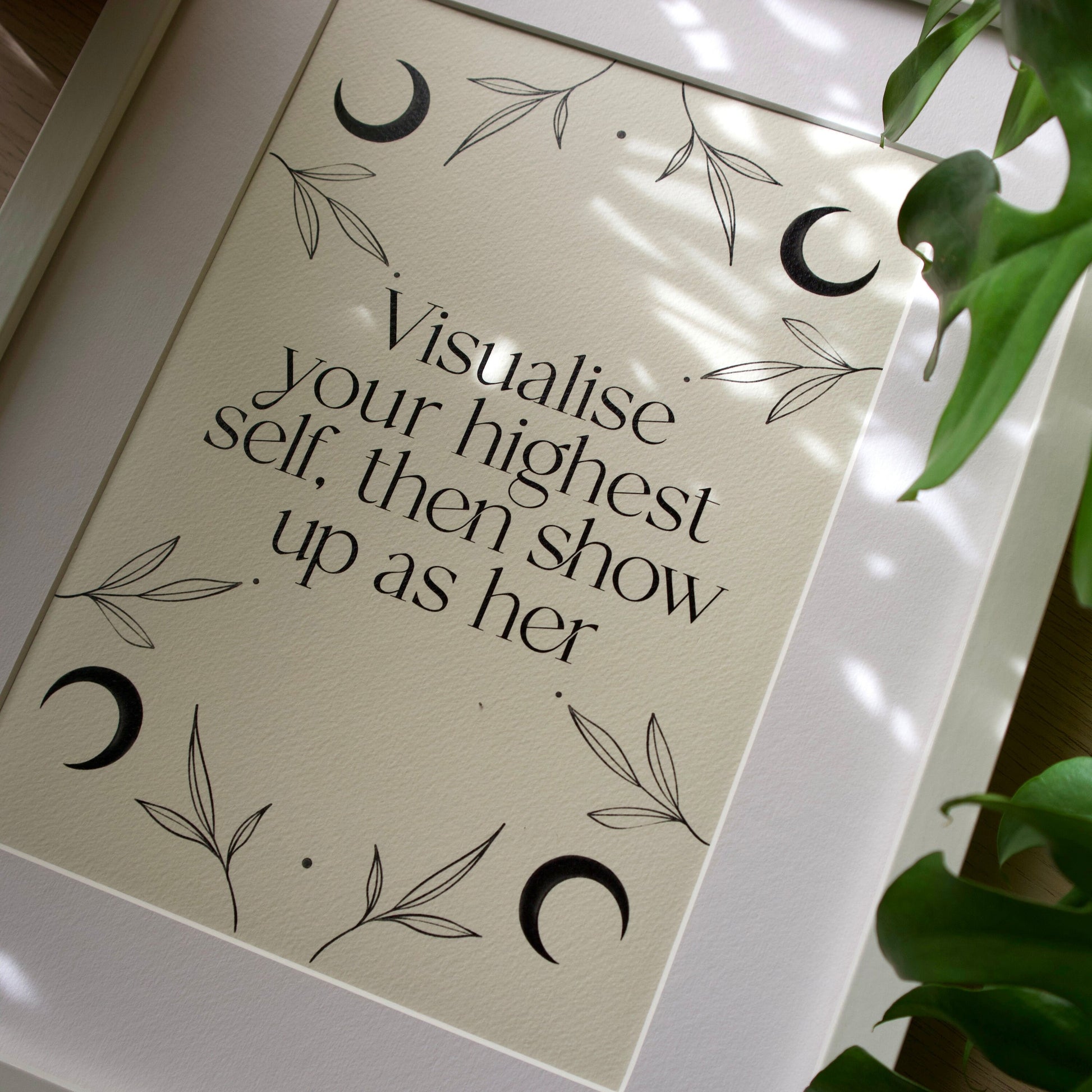 11 / Visualize your highest self then show up as her, Stampa A4